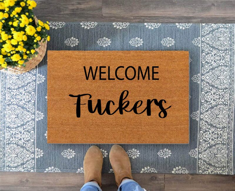 Welcome Fuckers Door Mat