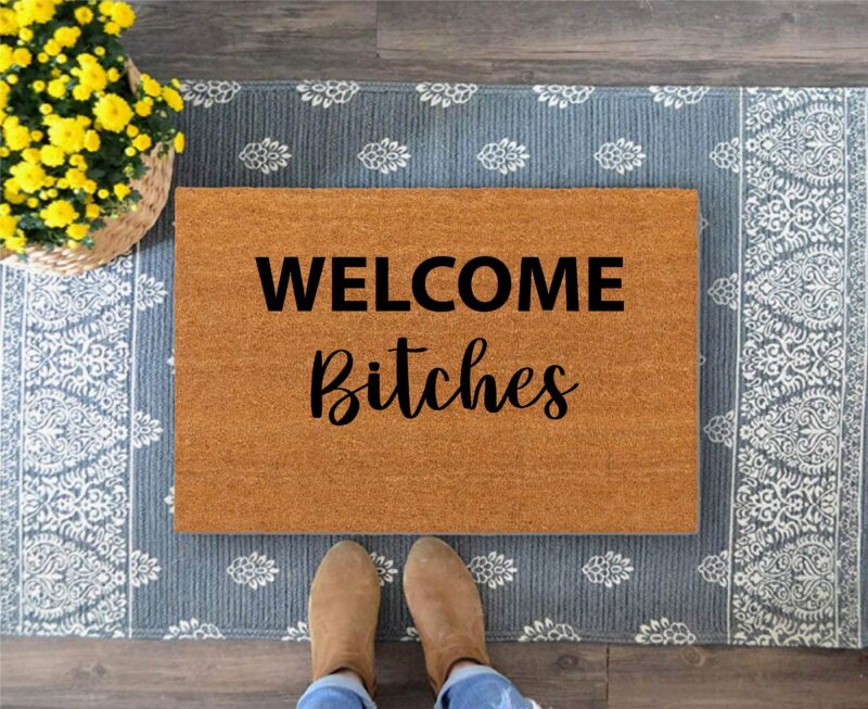 Welcome Bitches Door Mat