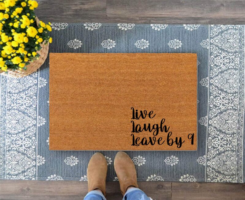 Live Laugh Leave by 9 Door Mat